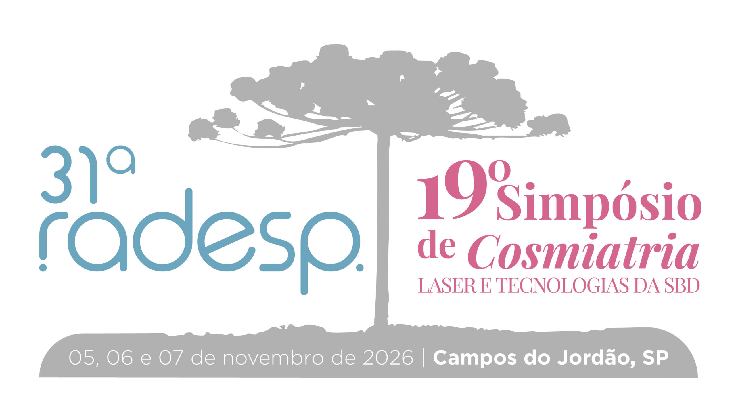 ?31ª RADESP + 19º Simpósio de Cosmiatria, Laser e Tecnologias da SBD