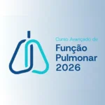 Curso Avançado de Função Pulmonar 2026
