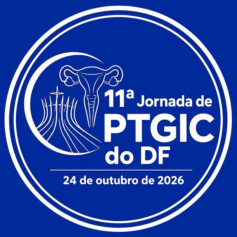 11ª Jornada de Patologia do Trato Genital Inferior e Colposcopia do DF – PTGIC